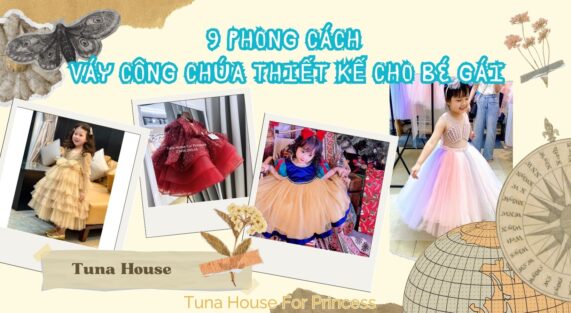 9 phong cách váy công chúa thiết kế cho bé gái Tuna House For Princess